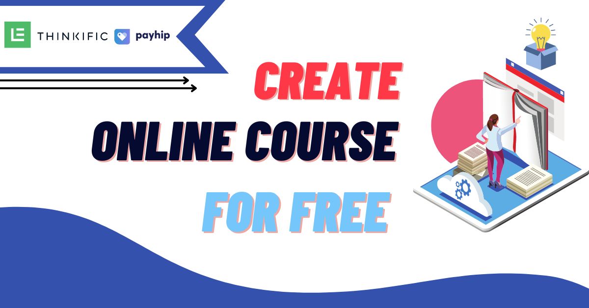 Create Online Course for Free