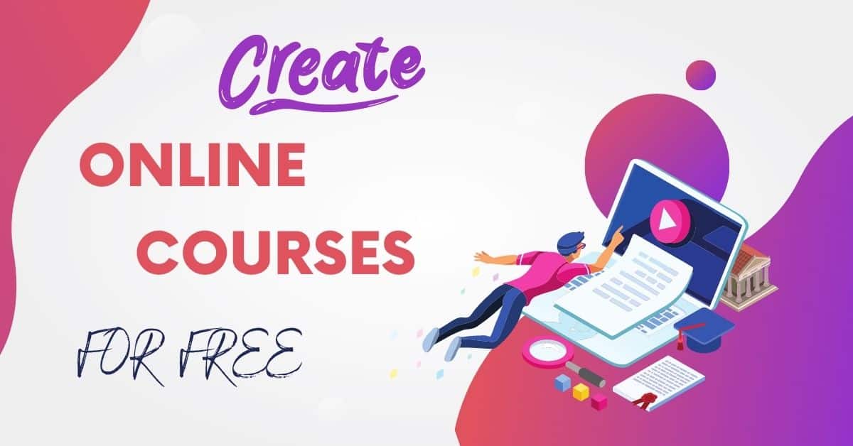 9 Best Free Online Course Creation Platforms For 2023 (With 0% Fees)