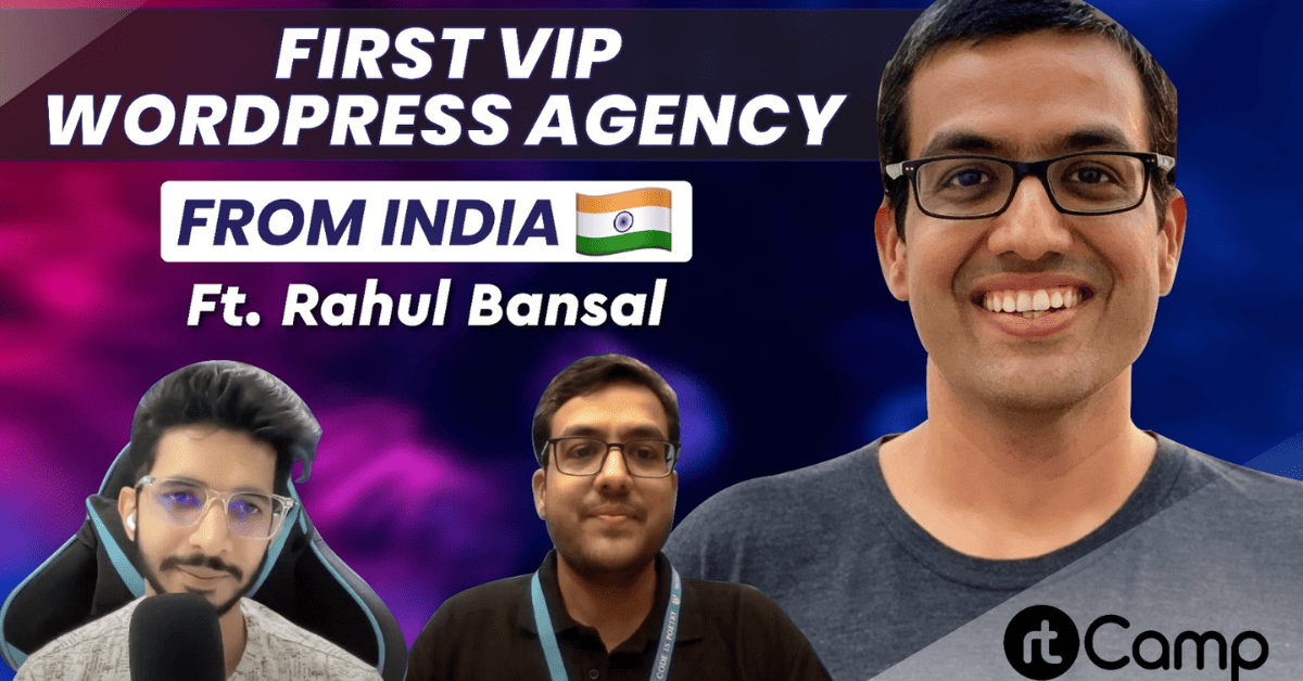 Rahul Bansal Interview rtcamp
