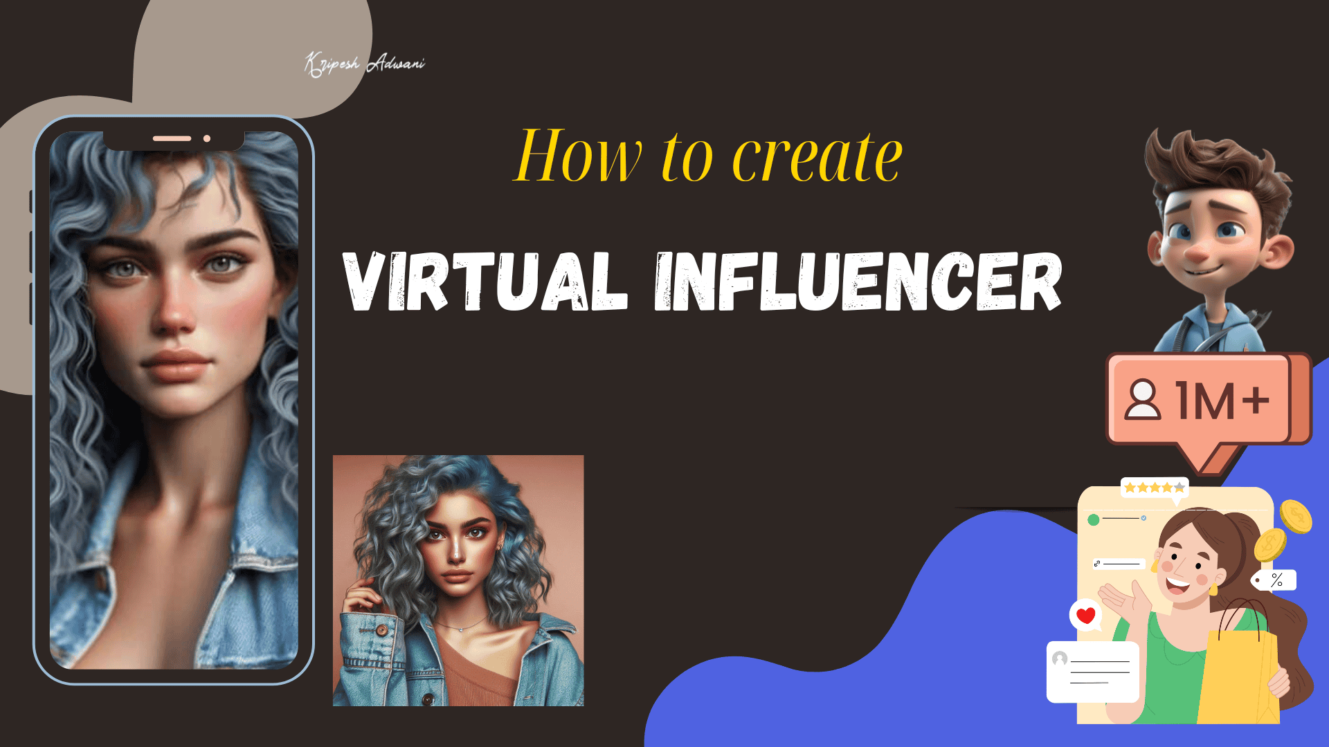 How To Create A Virtual Influencer (2024): Step-by-Step Guide To Building the Next Big Star
